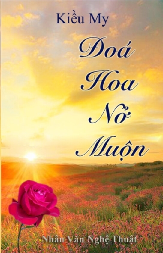 Doa Hoa No Muon av Jacqueline Le (Paperback)