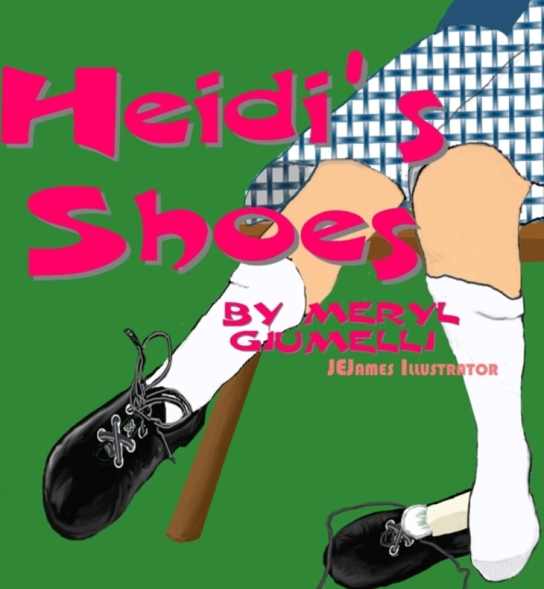 Heidi's Shoes av JEJames Illustrator, Meryl Giumelli (Paperback)
