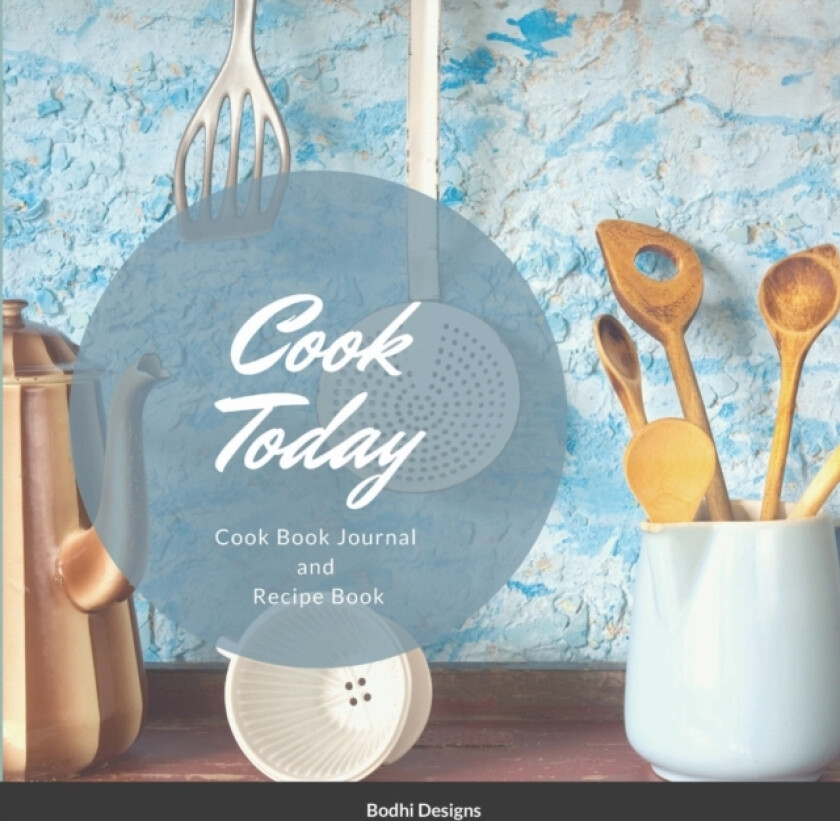 Cook Today av Bodhi Designs (Paperback)