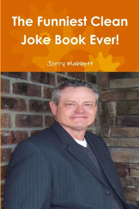 The Funniest Clean Joke Book Ever! av Jerry Mabbott (Paperback)
