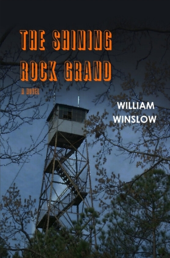 The Shining Rock Grand av William Winslow (Paperback)