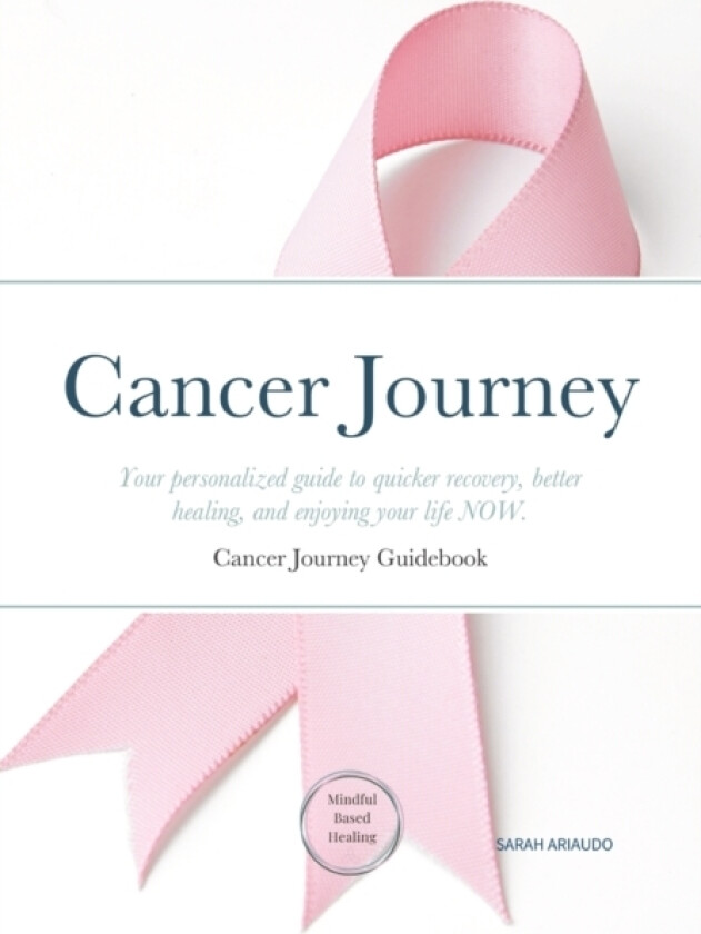 Cancer Journey av Sarah Ariaudo (Paperback)