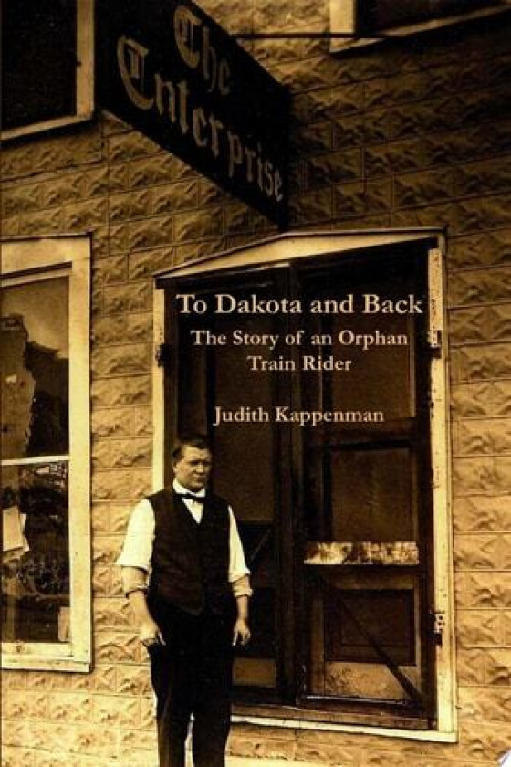 To Dakota and Back av Judith Kappenman (Paperback)