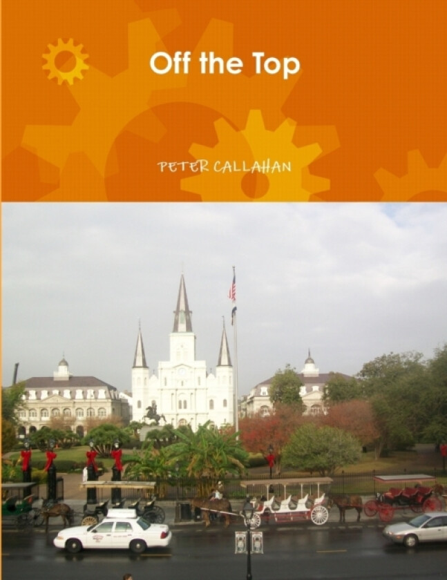 Off the Top av Peter Callahan (Paperback)