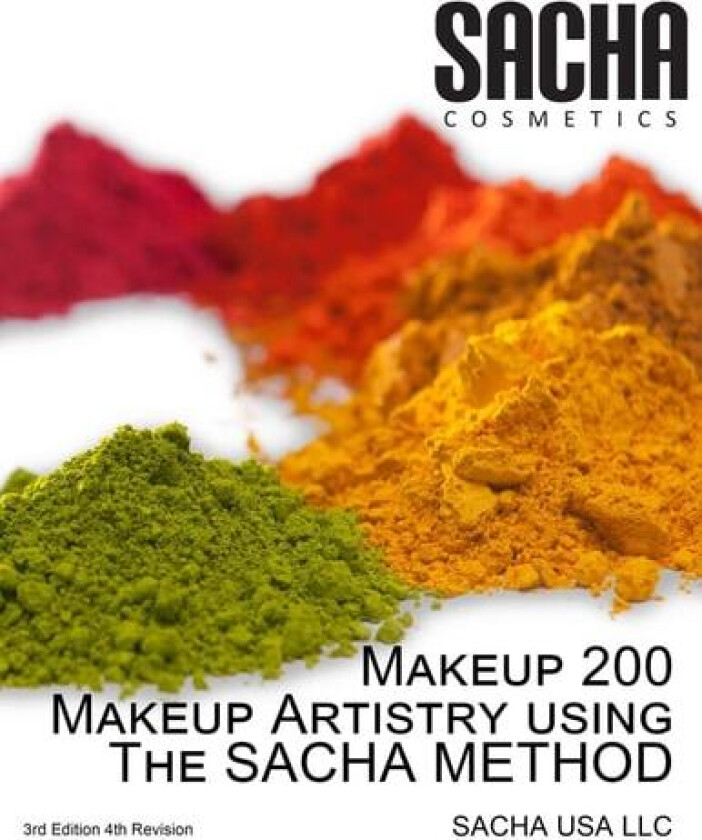 Makeup 200 - Makeup Artistry Using The SACHA METHOD av SACHA USA LLC, Satyakama Maharaj, Aruna Maharaj (Paperback)