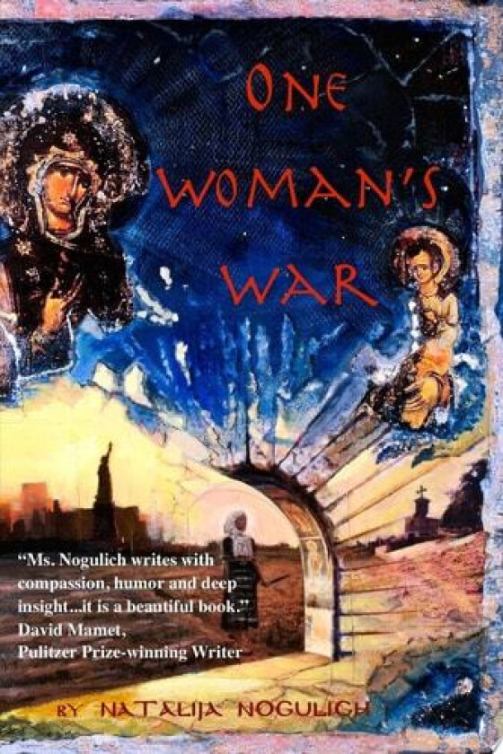ONE WOMAN'S WAR av Natalija Nogulich (Paperback)
