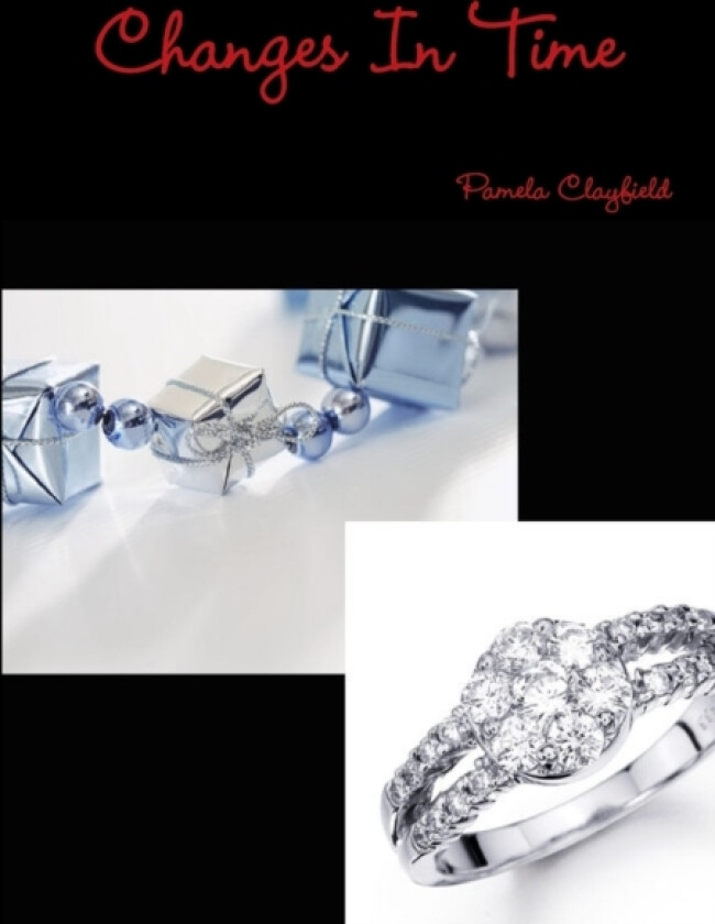 Changes In Time av Pamela Clayfield (Paperback)