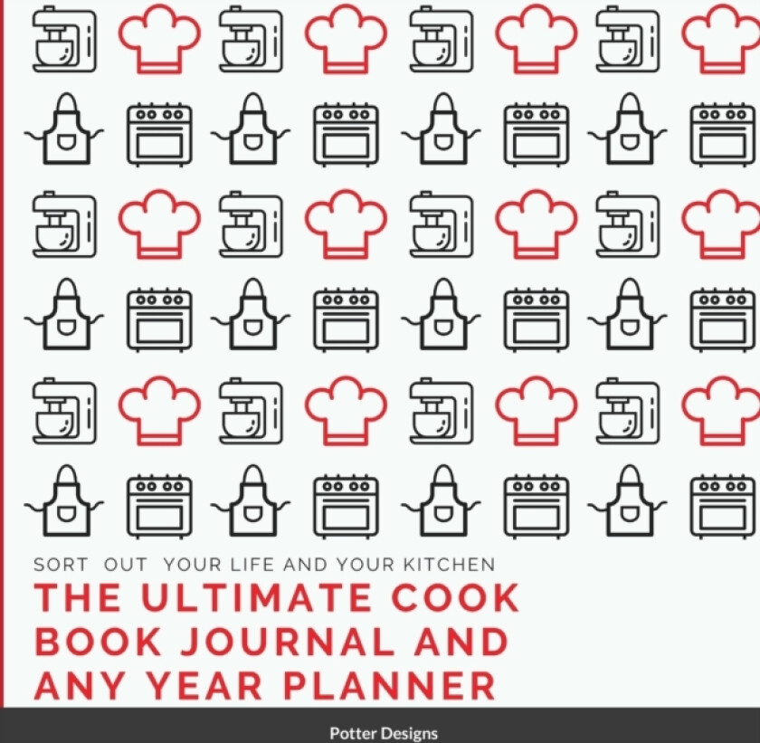 The Ultimate Cook Book journal and Any Year Planner av Potters Designs (Paperback)