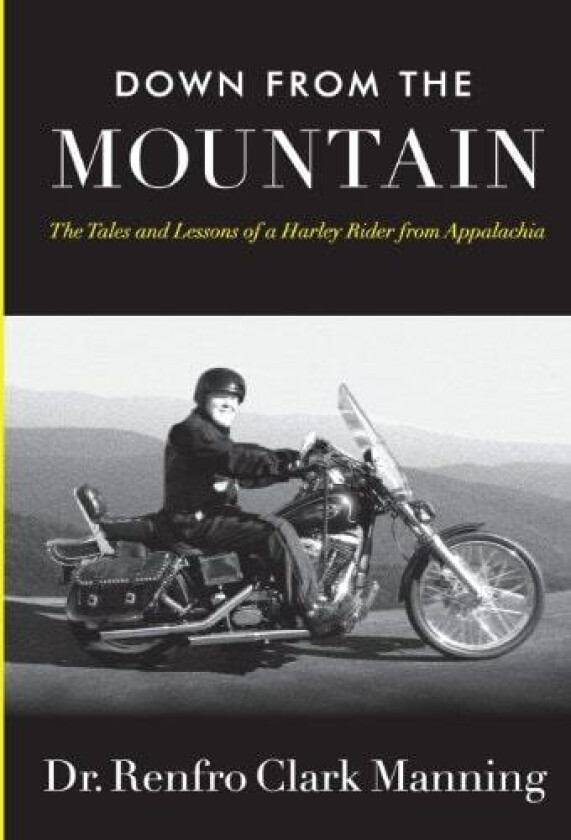 Down from the Mountain av Renfro Manning (Hardcover)