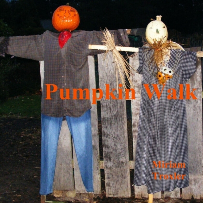 Pumpkin Walk av Miriam Troxler (Paperback)