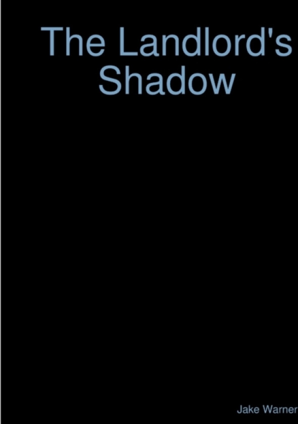 The Landlord's Shadow av Jake Warner (Paperback)