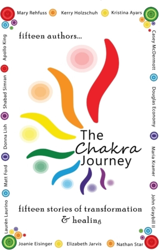 The Chakra Journey av John II Graybill, Douglas Economy, Matt Ford (Paperback)