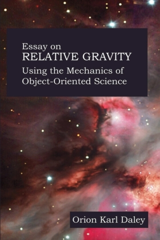 Essay on Relative Gravity av Orion Daley (Paperback)