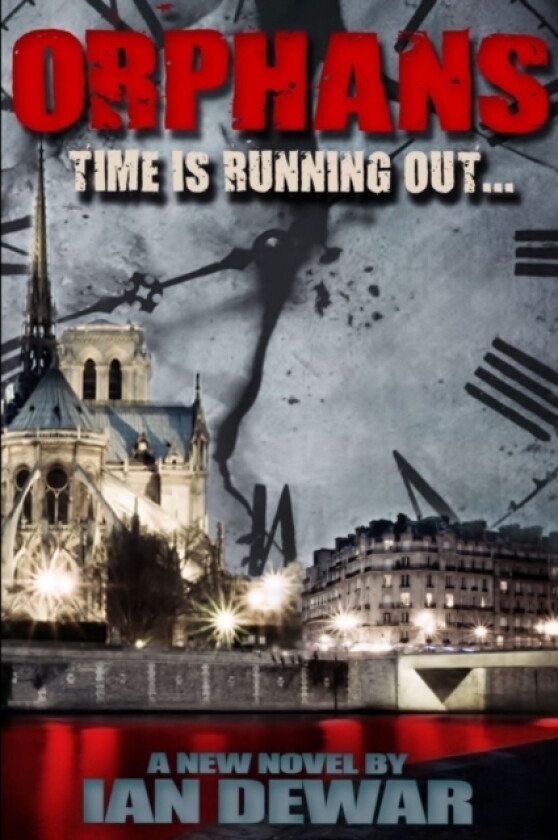 ORPHANS - Time is running out... av Ian Dewar (Paperback)