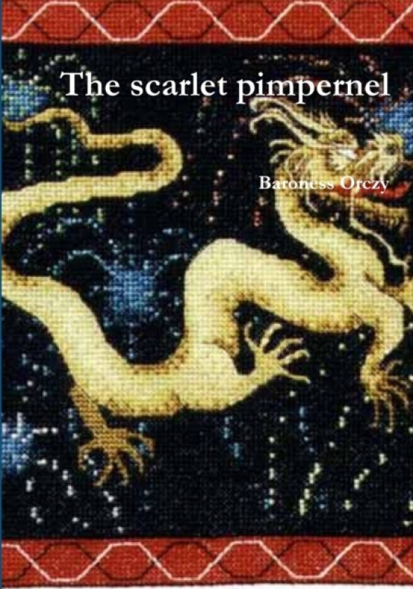 The Scarflet Impernel av Baroness Orczy (Paperback)