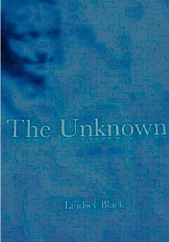 The Unknown av Lindsey Black, Lindsey B Lack (Paperback)