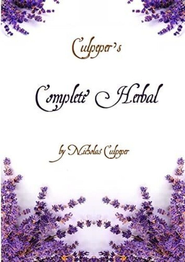 Culpeper's Complete Herbal av Nicholas Culpeper (Paperback)