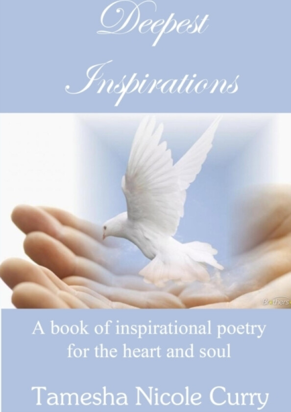 Deepest Inspirations av Tamesha Curry (Paperback)