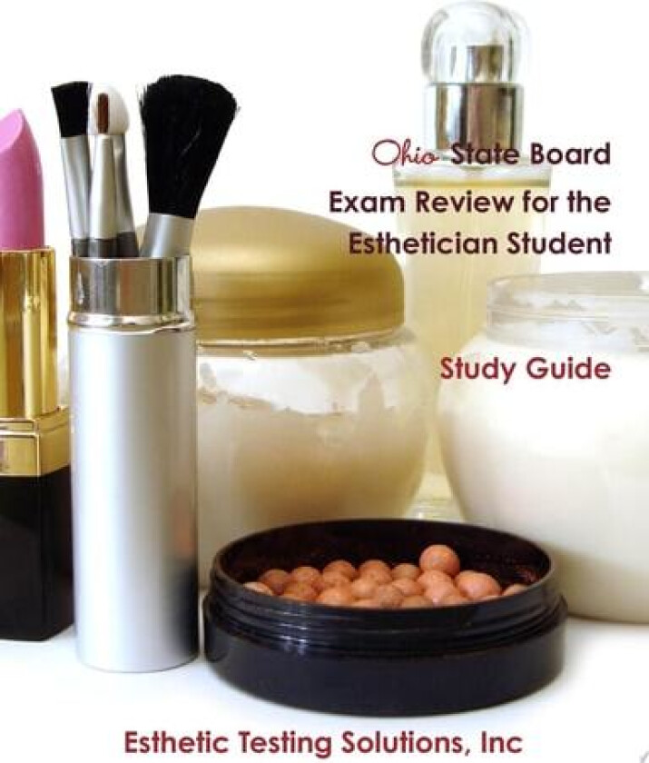Ohio State Board Exam Review for the Esthetician Student av Inc Esthetic Testing Solutions (Paperback)
