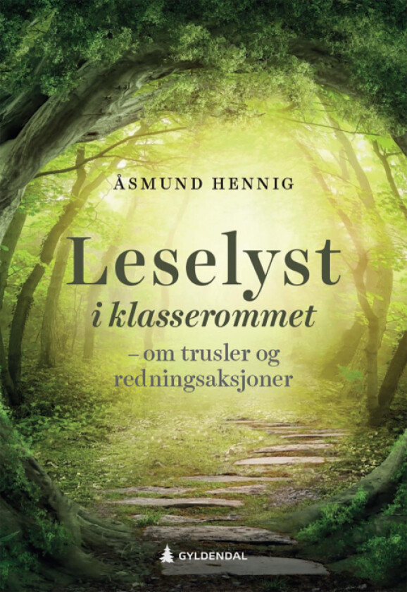 Leselyst i klasserommet av Åsmund Hennig