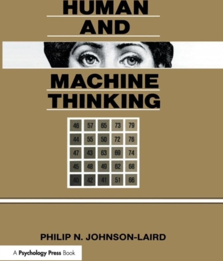 Human and Machine Thinking av Philip N. Johnson-Laird (Paperback)