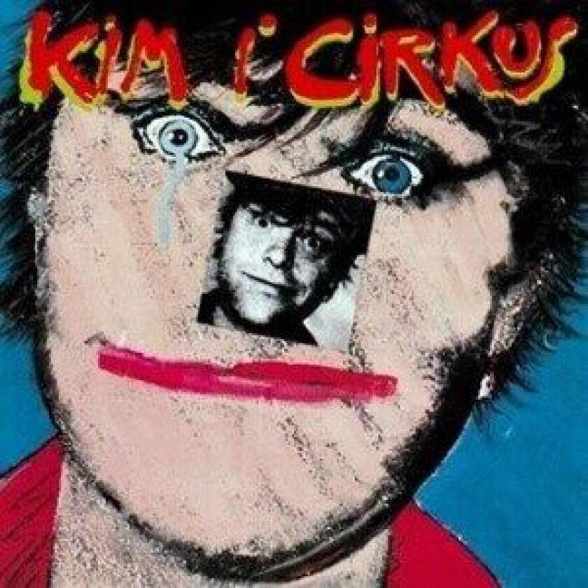 Kim Larsen - Kim i Cirkus (Remastered)