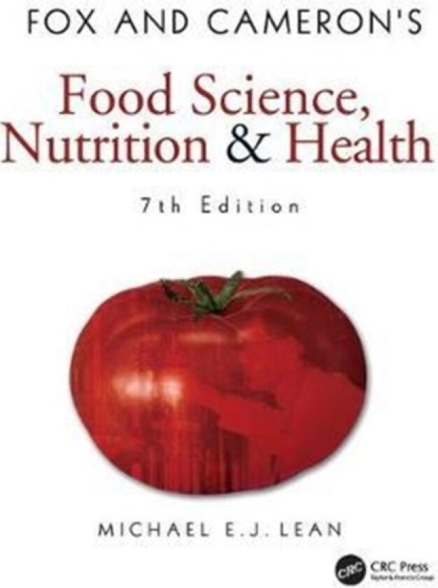 Fox and Cameron's Food Science, Nutrition & Health av Michael EJ Lean (Hardcover)