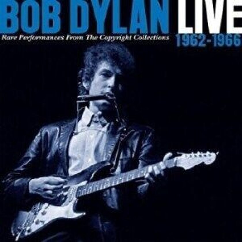 Bob Dylan - Live 1962-1966: Rare Performances From The Copyright Collections (2CD)