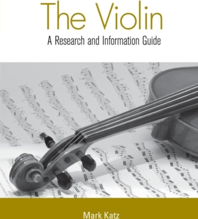 The Violin av Mark Katz (Paperback)