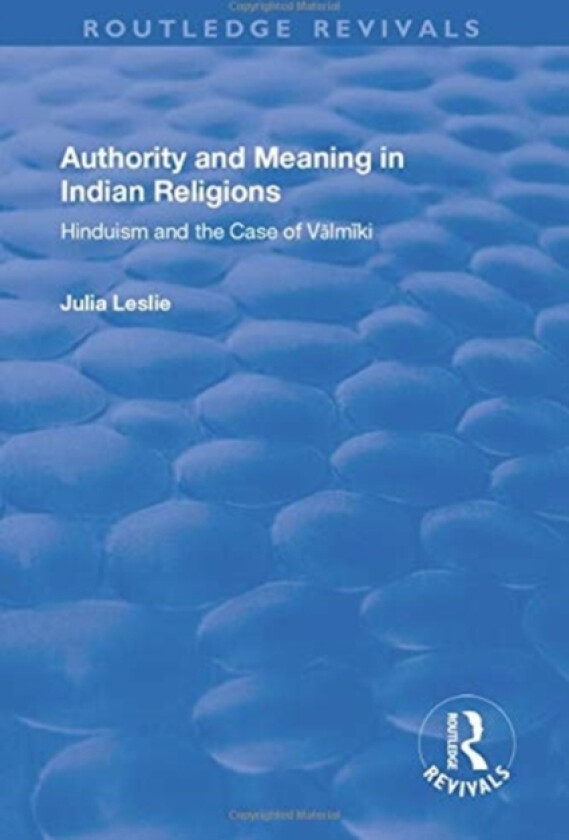 Authority and Meaning in Indian Religions av Julia Leslie (Paperback)
