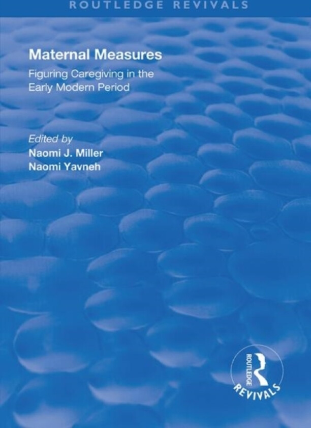 Maternal Measures av Naomi Yavneh (Hardcover)