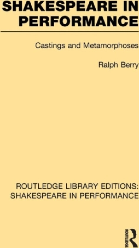 Shakespeare in Performance av Ralph Berry (Paperback)