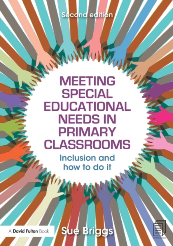 Meeting Special Educational Needs in Primary Classrooms av Sue Briggs (Paperback)