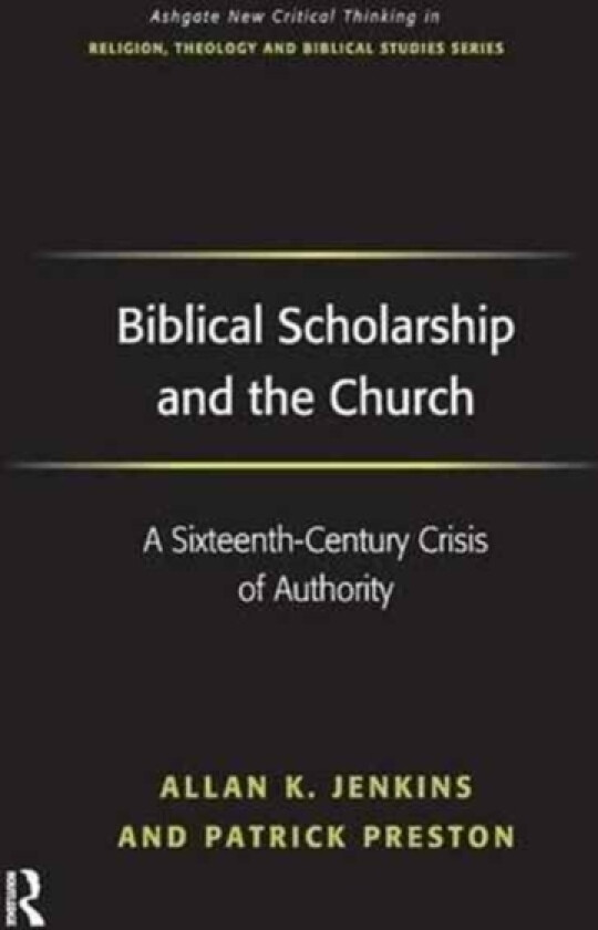 Biblical Scholarship and the Church av Allan K. Jenkins, Patrick Preston (Paperback)