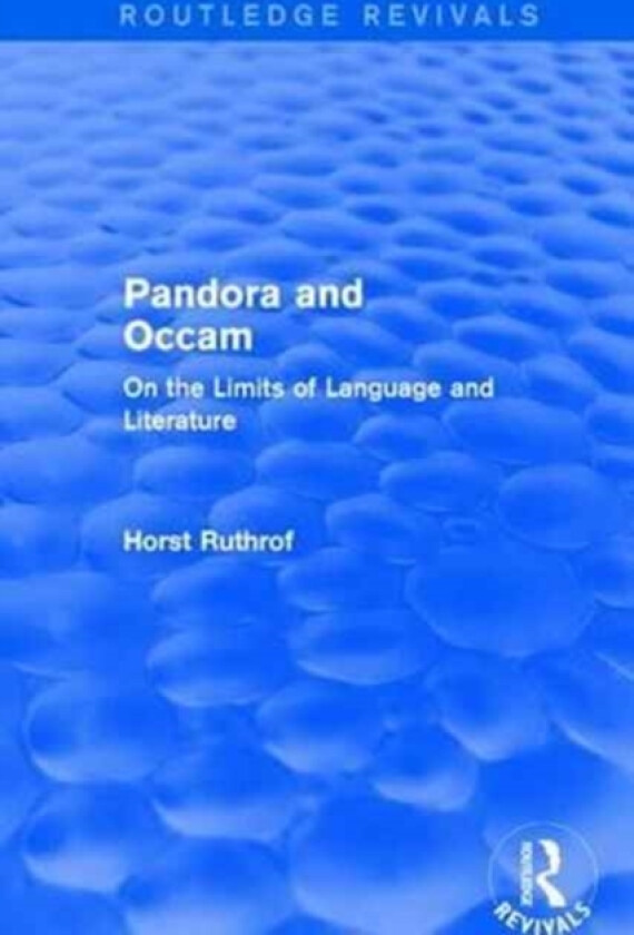Routledge Revivals: Pandora and Occam (1992) av Horst Ruthrof (Hardcover)