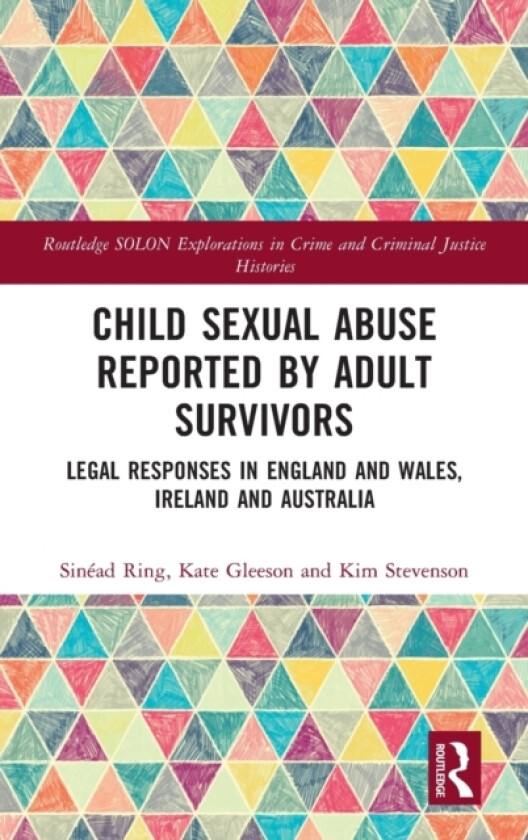 Child Sexual Abuse Reported by Adult Survivors av Sinead Ring, Kate Gleeson, Kim Stevenson (Hardcover)