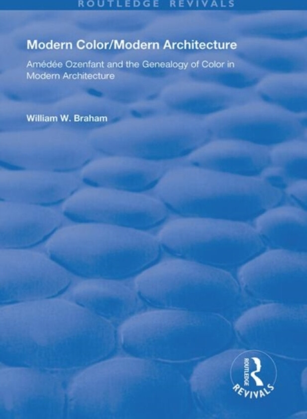 Modern Color/Modern Architecture av William W. Braham (Paperback)