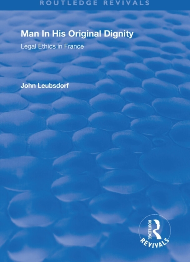 Man in His Original Dignity av John Leubsdorf (Paperback)