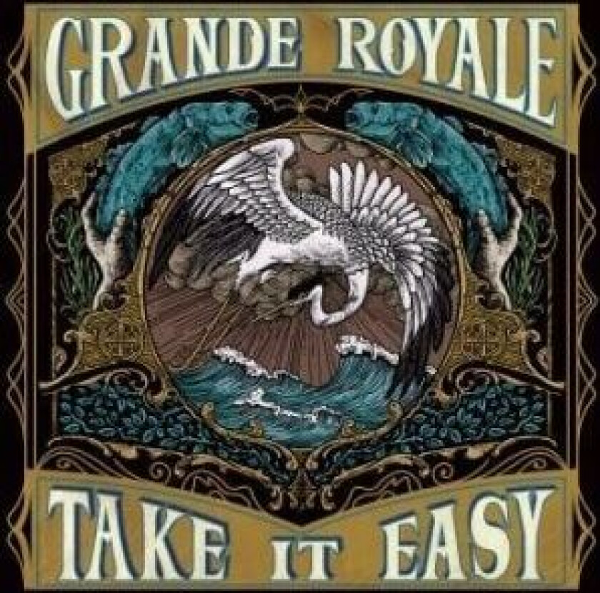 Grande Royale - Take It Easy