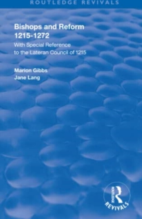 Bishops and Reform av Marion Gibbs, Jane Lang (Paperback)