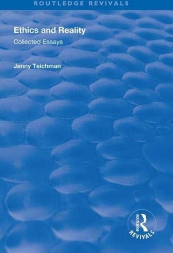Ethics and Reality av Jenny Teichman (Paperback)