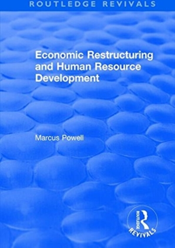 Economic Restructuring and Human Resource Development av Maragret Black, Marcus Powell (Paperback)