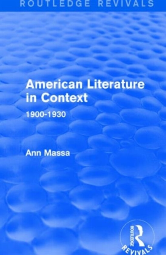 American Literature in Context av Ann Massa (Hardcover)