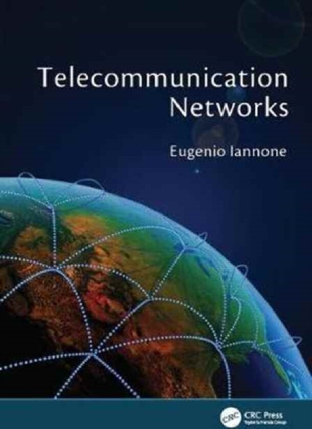 Telecommunication Networks av Eugenio Iannone (Paperback)