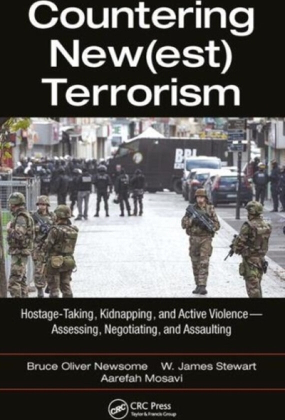 Countering New(est) Terrorism av Bruce Oliver Newsome, James W. Stewart (Hardcover)