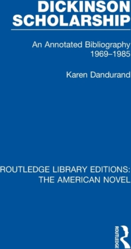 Dickinson Scholarship av Karen Dandurand (Hardcover)