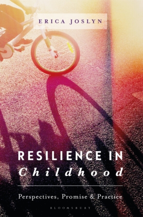 Resilience in Childhood av Erica Joslyn (Paperback)