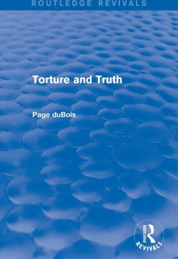 Torture and Truth (Routledge Revivals) av Page duBois (Paperback)