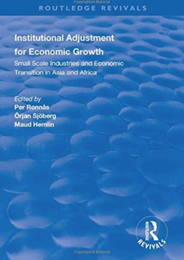 Institutional Adjustment for Economic Growth av Per Ronnas, Orjan Sjoberg, Maud Hemlin (Hardcover)