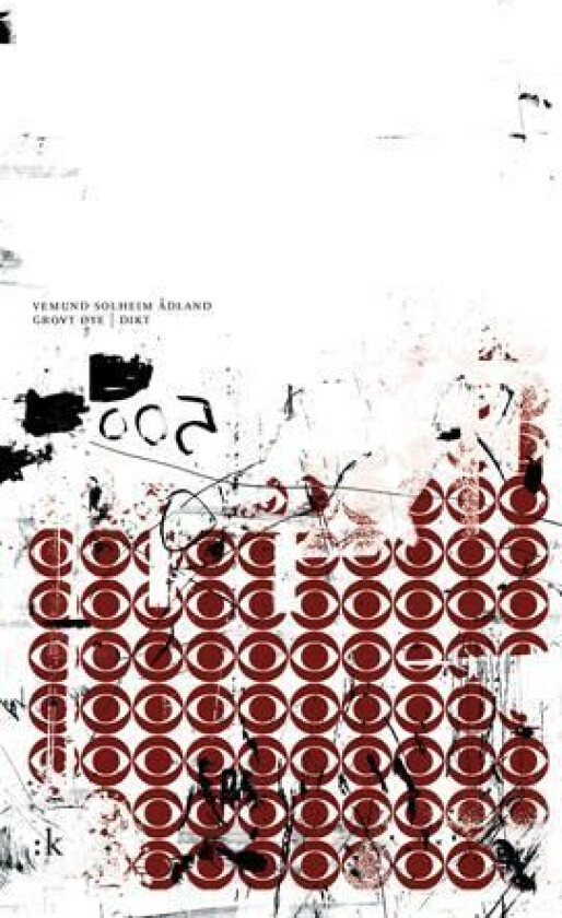 Grovt øye av Vemund Solheim Ådland